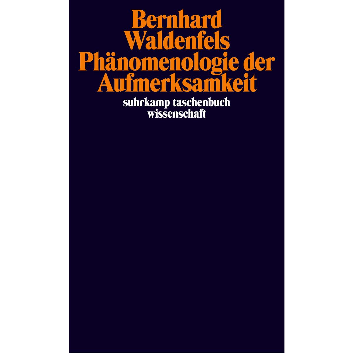Phänomenologie der Aufmerksamkeit von Suhrkamp Verlag AG